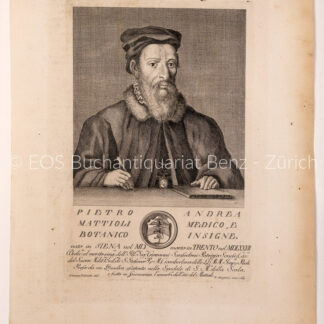 Mattioli, Pietro Andrea  (1500-1577): - Italien. Arzt und Botaniker.