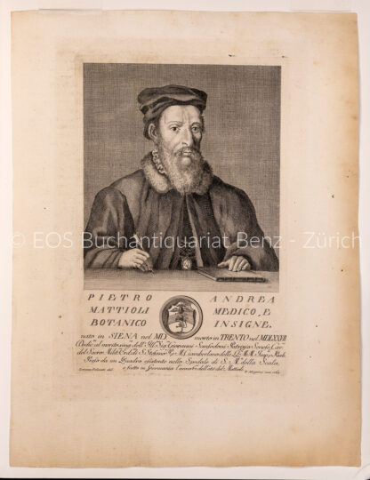 Mattioli, Pietro Andrea  (1500-1577): - Italien. Arzt und Botaniker.