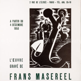 Masereel, Frans  (1889-1972): - Frans Masereel – L'Oeuvre gravé.
