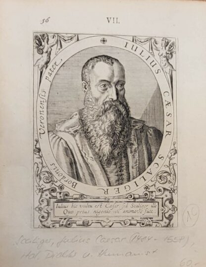Scaliger, Julius Caesar  (1484-1558): - Italien. Dichter u. Humanist.