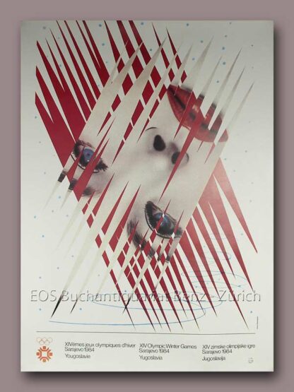 Rosenquist, James (*1933): - XIVèmes jeux olympiques d'hiver Sarajevo 1984, Yougoslavie - XIV Olympic Winter Games - XIV zimske olimpijske igre.