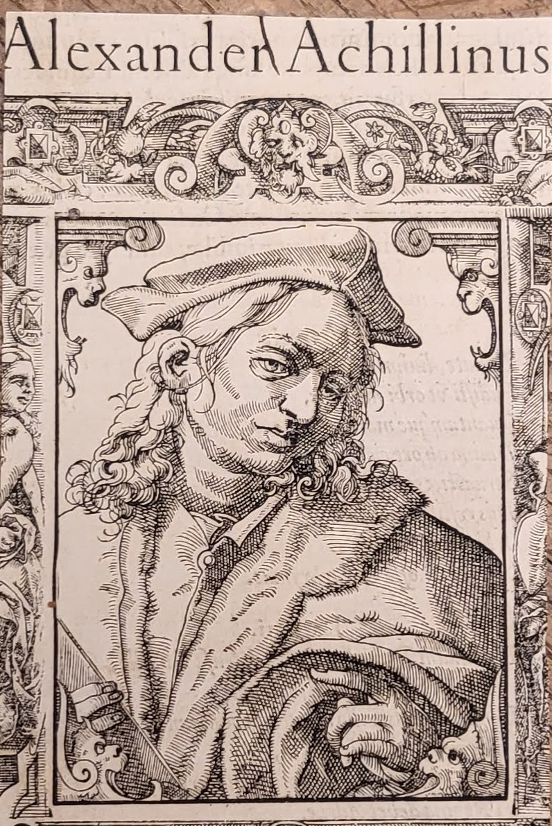 Alessandro Achillini (1463-1512): - Philosoph und Anatom aus Italien.