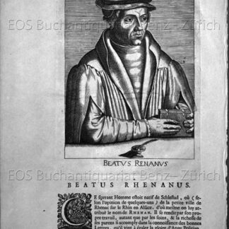 Beatus Rhenanus (1485-1547): - Deutscher Hummanist und Philologe.