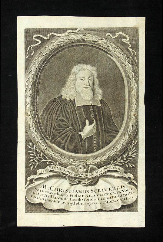 Scriverius, Christian: (1629-1693): - Pfarrer, Erbauungs- und Volksschriftsteller.