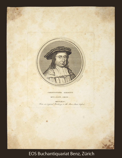 Gibbons, Christopher (1615-1676): - Englischer Komponist und Organist.
