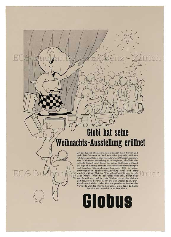 Lips, Robert (1912-1975): - Globi hat seine Weihnachts-Ausstellung eröffnet.