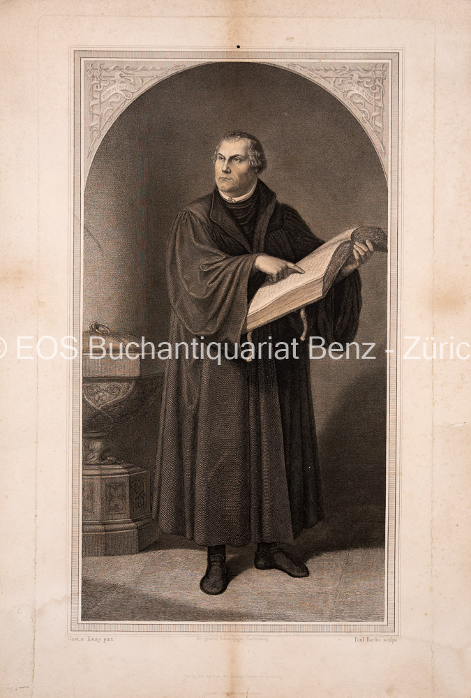 König, Gustav (1808-1869): - Martin Luther (1483–1546).