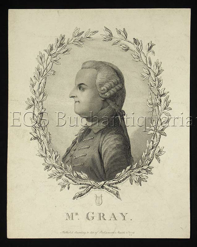 Gray, Thomas (1716-1771): - Engl. Poet.