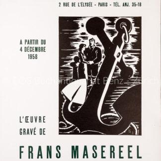 Masereel, Frans (1889-1972): - Frans Masereel – L'Oeuvre gravé.