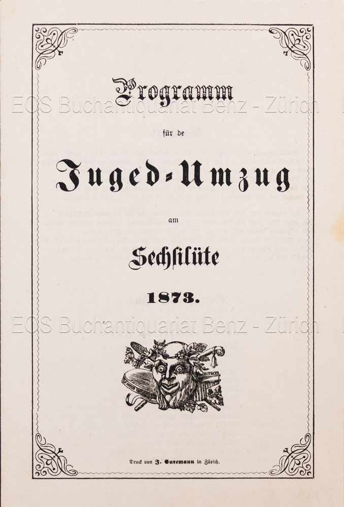 - Programm für de Juged-Umzug am Sechsilüte 1873.