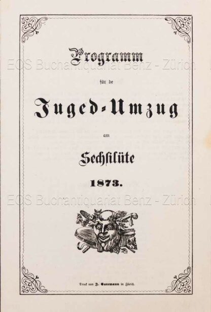 - Programm für de Juged-Umzug am Sechsilüte 1873.