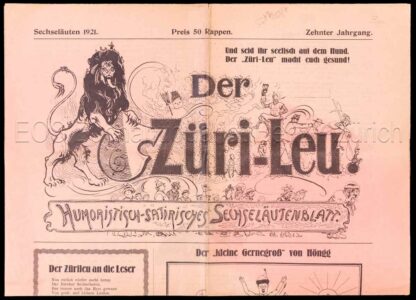 - Der Züri-Leu. Humoristisch-satirisches Sechseläutenblatt. Sechseläuten 1921. Zehnter Jahrgang.