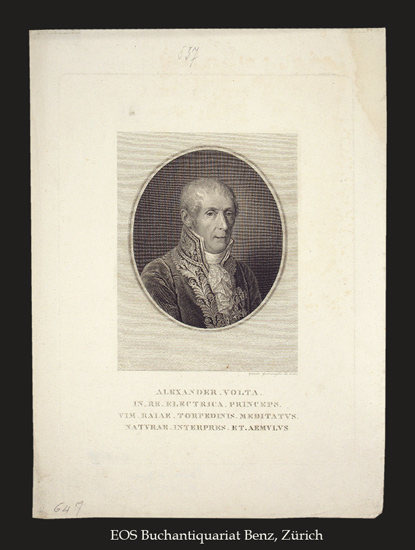 Volta, Alessandro Giuseppe  (1745-1827): - Ital. Physiker.