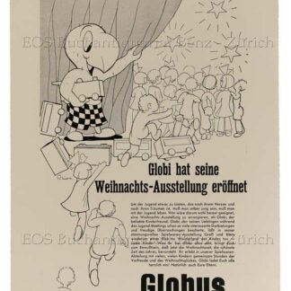 Lips, Robert (1912-1975): - Globi hat seine Weihnachts-Ausstellung eröffnet.