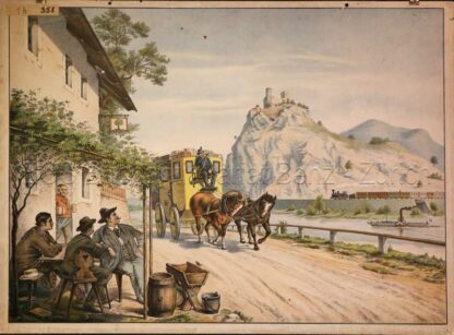 - Pferdekutsche mit Wirtshaus (Linde) im Vordergrund. Fluss, Schiff, Eisenbahn und Felsen mit Burg im Hintergrund.